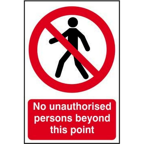 Self+adhesive+semirigid+PVC+No+Unauthorised+Persons+Beyond+This+Point+Sign+%28200+x+300mm%29.